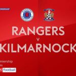 Rangers 4-1 Kilmarnock