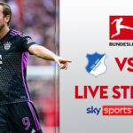 FREE STREAM: Watch Hoffenheim vs Bayern Munich