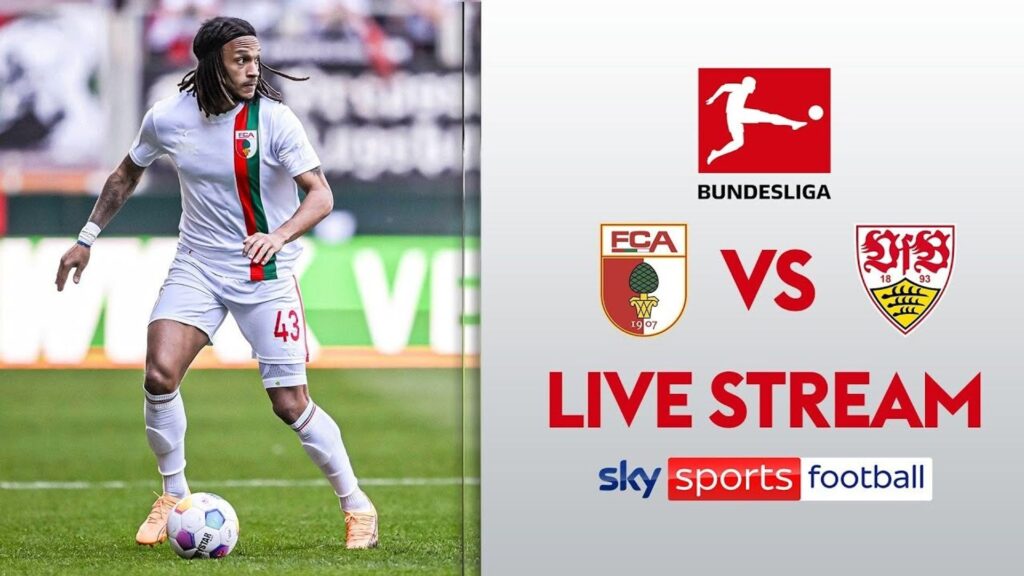 FREE STREAM: Watch Augsburg vs Stuttgart