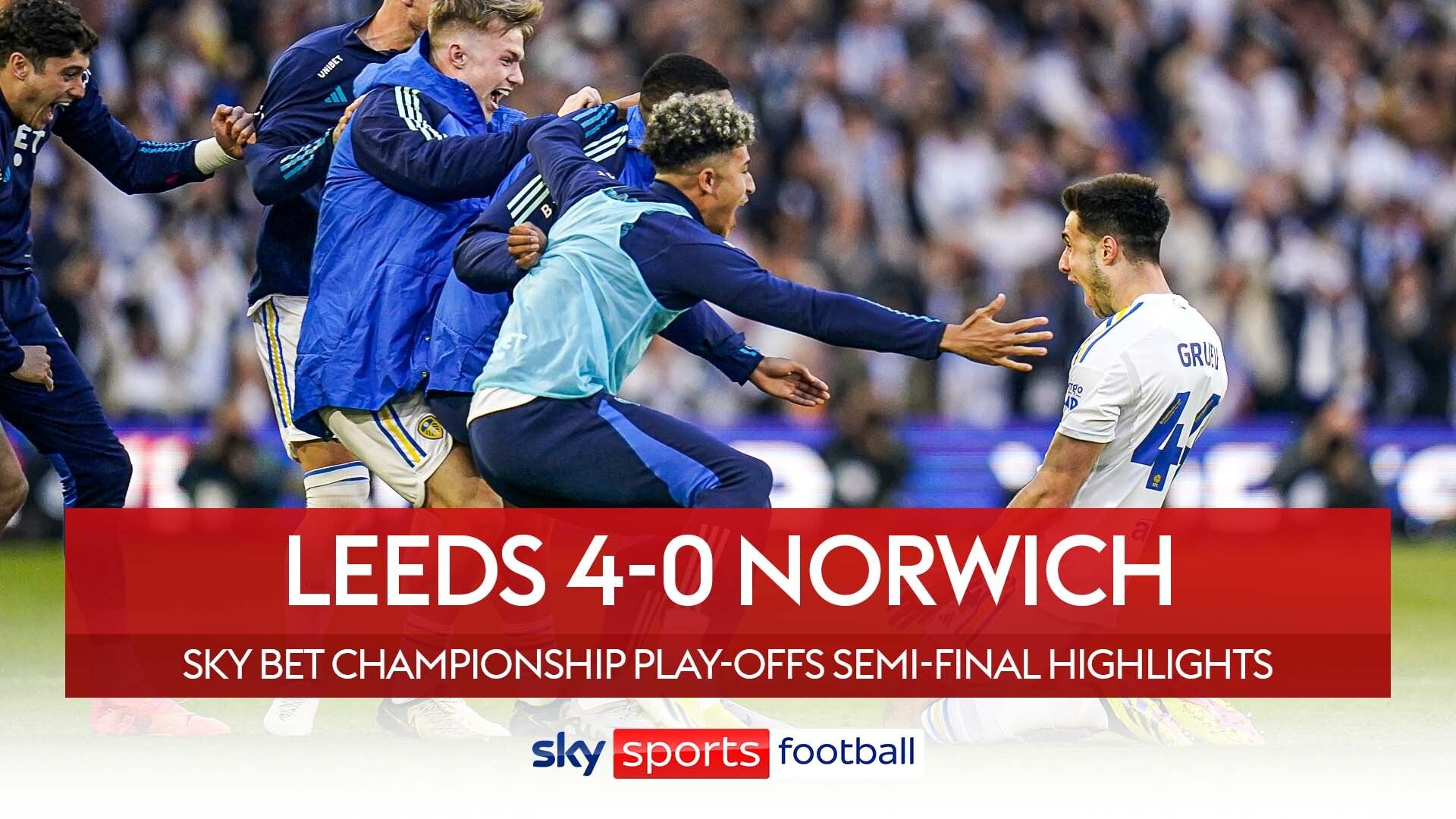 Leeds reach Championship play-off final after thrashing Norwich