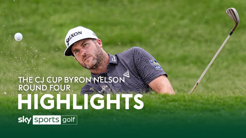 The CJ Cup Byron Nelson | Day Four highlights