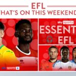 Ten LIVE games, podcasts and all you need to know: EFL weekend guide