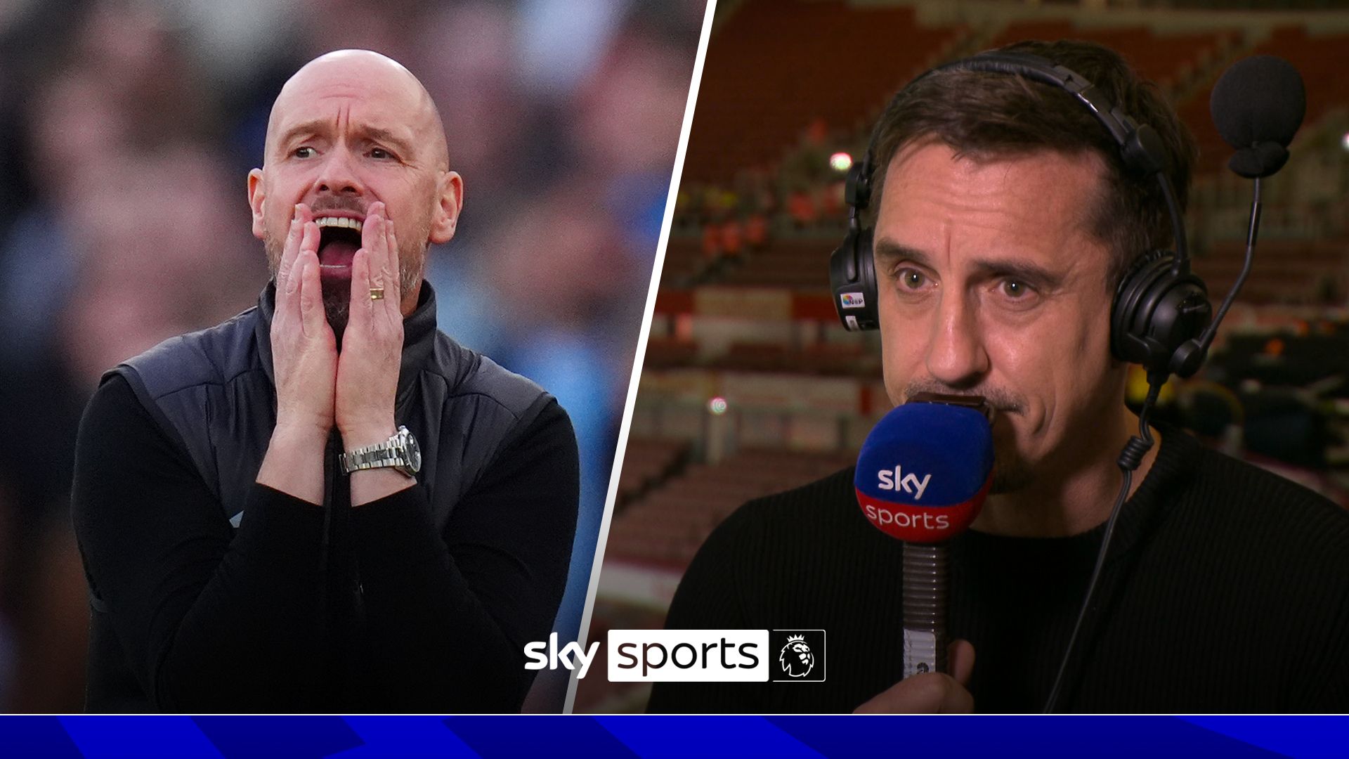 Neville: Pressure on Ten Hag ‘unbearable’ if Man Utd lose to Chelsea