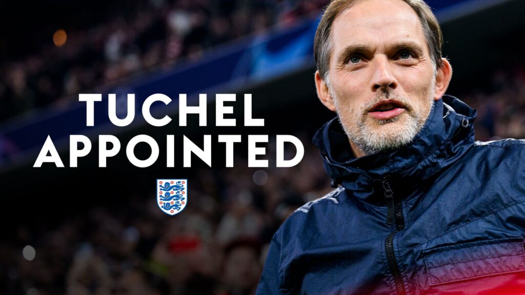 Tuchel appointed England head coach after 10 candidates spoken to