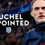 Tuchel appointed England head coach after 10 candidates spoken to