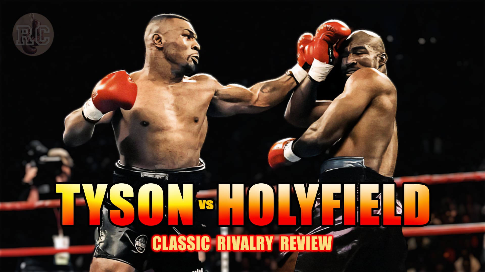 Mike Tyson vs Evander Holyfield – Video Rivalry Review