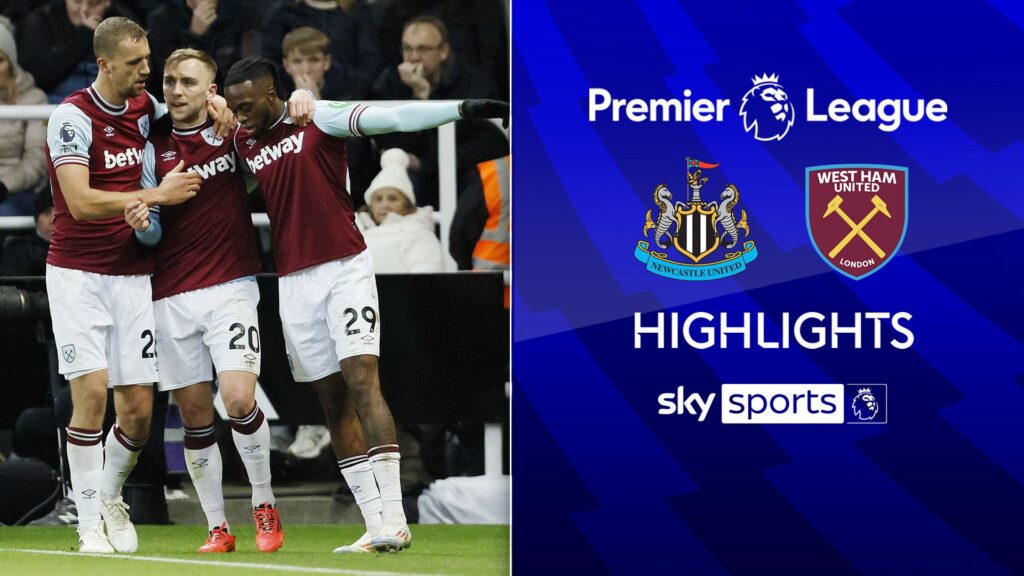 St James’ shocked! West Ham beat out-of-sorts Newcastle