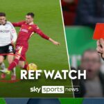 Ref Watch: Did Robertson deny a goalscoring opportunity?