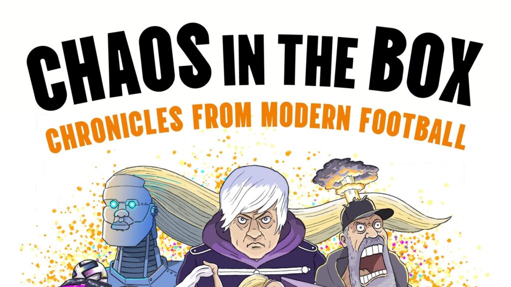 Chaos in the Box: Meet the football cartoon king