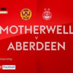 Motherwell 2-0 Aberdeen