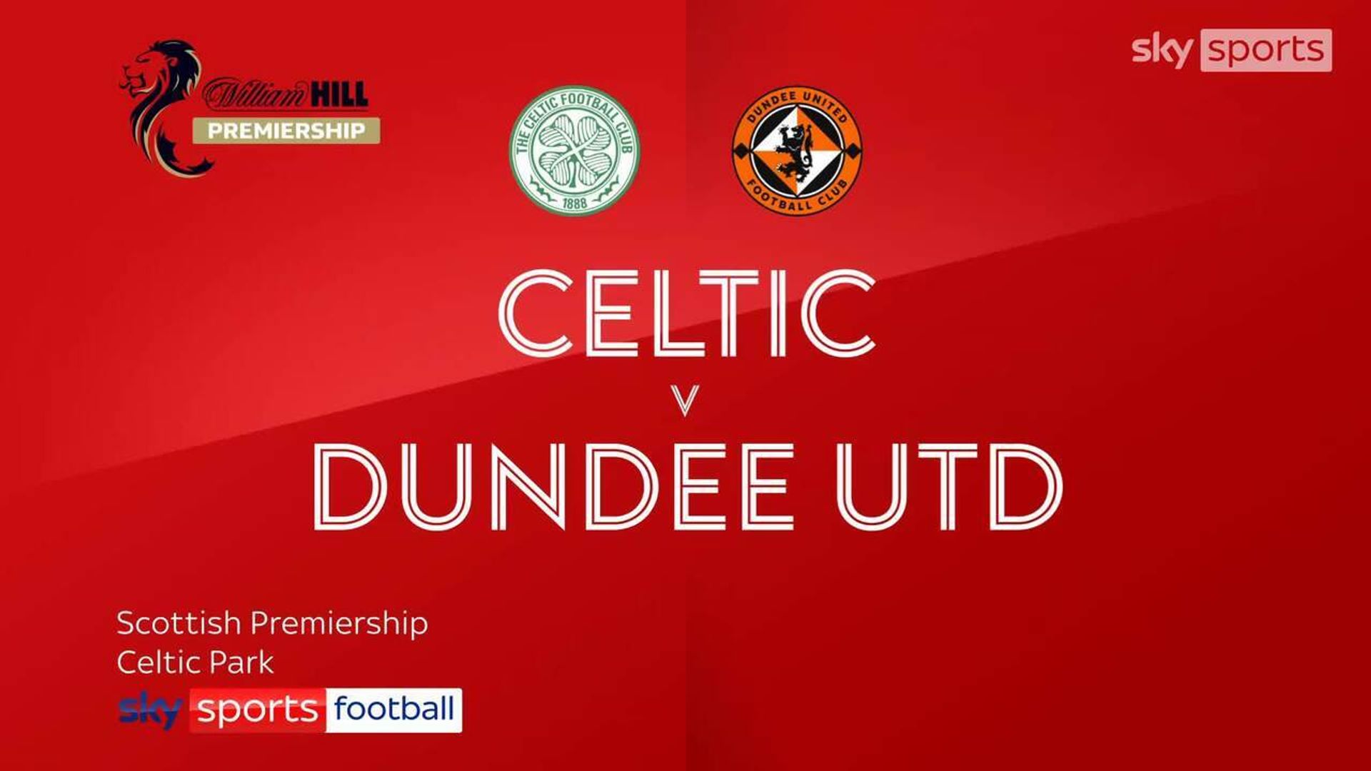 Celtic 2-0 Dundee Utd