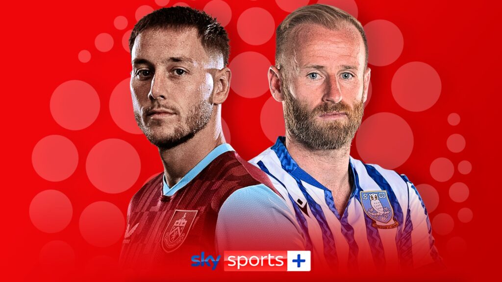 Live on Sky: Burnley vs Sheff Wed