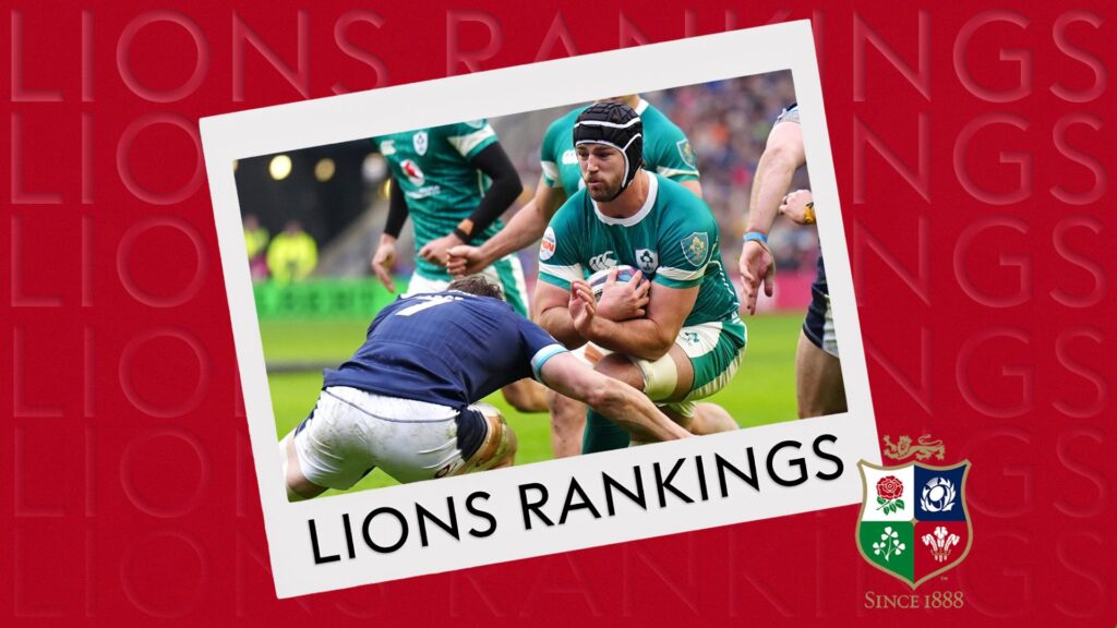 Lions Rankings: Ireland’s Doris underscores captaincy claims