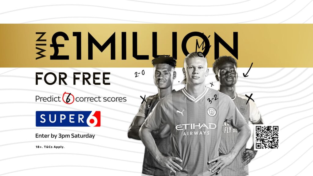 Win £1,000,000 FOR FREE with Super 6!