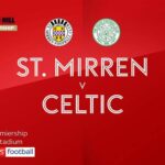 St Mirren 2-5 Celtic