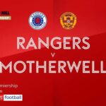 Rangers 1-2 Motherwell