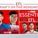 Eight live games on Sky, Robins returns & race for PL | Weekend EFL guide