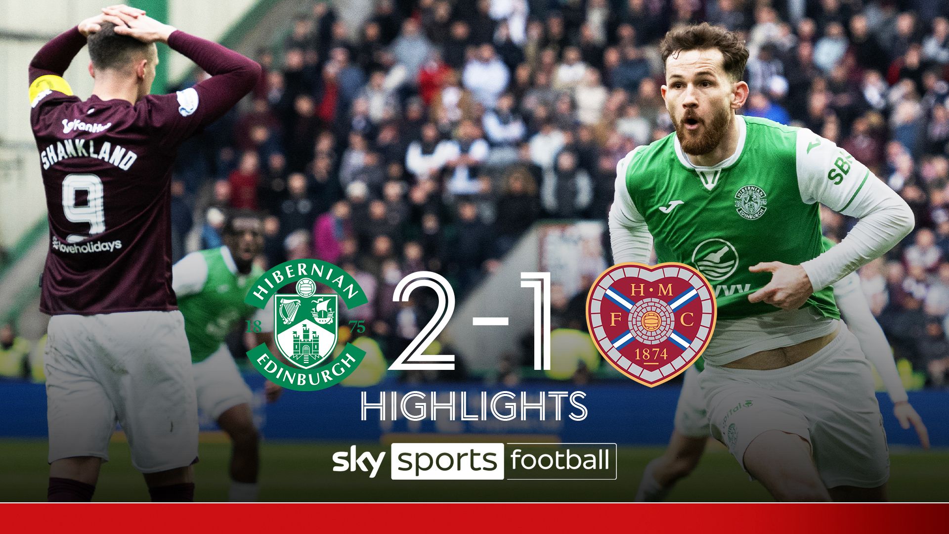 Iredale STUNNER earns hosts derby spoils | Hibs 2-1 Hearts